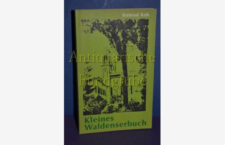 Kleines Waldenserbuch : Erlebtes u. Erfahrenes.