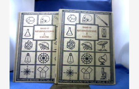 Die Hauptfragen der heutigen Naturphilosophie. 2 Bände.   - Mathematisch-naturwissenschaftlich-technische Bücherei Band 17+18.