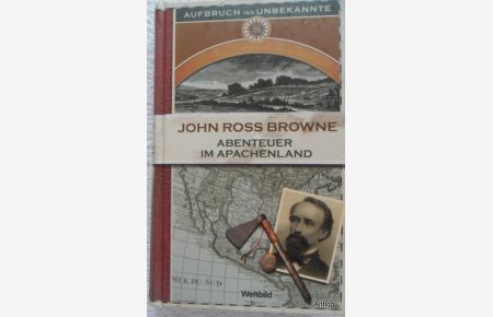 Abenteuer im Apachenland. 1863-1865. Herausgegeben und Ulrich Schlemmer.