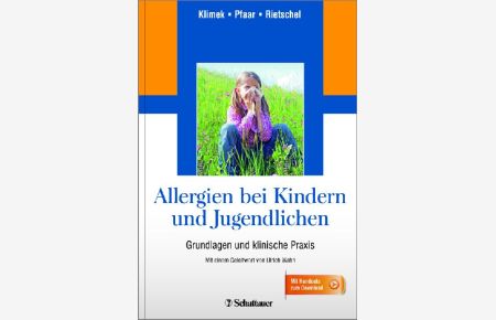 Allergien bei Kindern und Jugendlichen  - Grundlagen und klinische Praxis - Mit einem Geleitwort von Ulrich Wahn - Mit Handouts zum Download