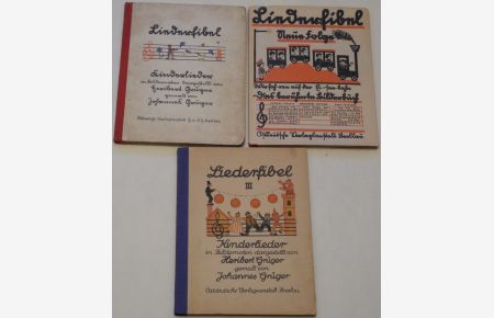 Liederfibel. Kinderlieder in Bildernoten dargestellt von H. Grüger, gemalt von Johannes Grüger.