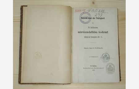 Bericht über die Thätigkeit der St. Gallischen naturwissenschaftlichen Gesellschaft währen des Vereinsjahres 1870-71.