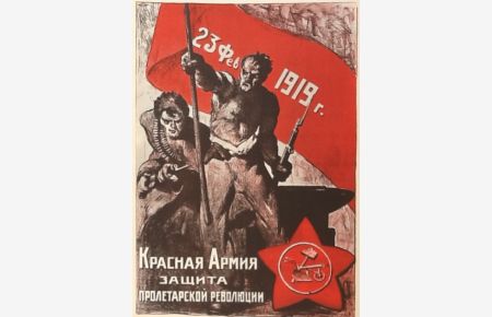 23. februar 1919 , die Rote Armee ist der schutz der proletarischen Revolution  - Aus der Mappe Plakate der Russischen Revolution : 1917-1929