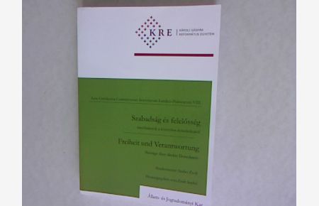 Szabadság és felelosség: tanulmányok a közvetlen demokrácáról = Freiheit und Verantwortung : Beiträge über direkte Demokratie.