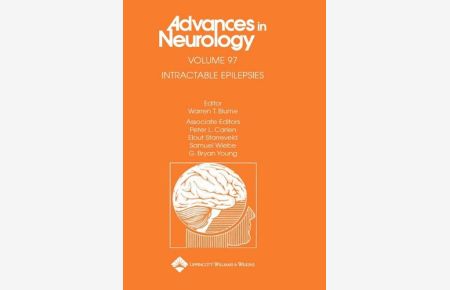 Intractable Epilepsies - Advances in Neurology Volume 97.   - G. Bryan Young.