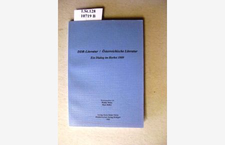 DDR-Literatur - Österreichische Literatur.   - Ein Dialog im Herbst 1989.