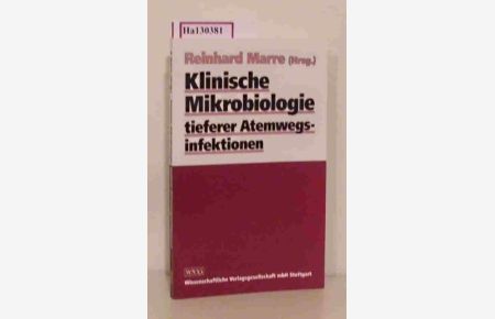 Klinische Mikrobiologie tieferer Atemwegsinfektionen.
