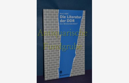 Die Literatur der DDR - ein Wintermärchen?.