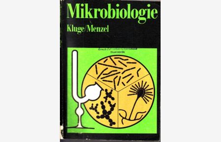 Mikrobiologie - Für Arbeitsgemeinschaften der Klassen 9 und 10
