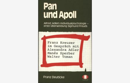 Pan und Apoll, Alfred Adlers Individualpsychologie - erste Überwindung Sigmund Freuds