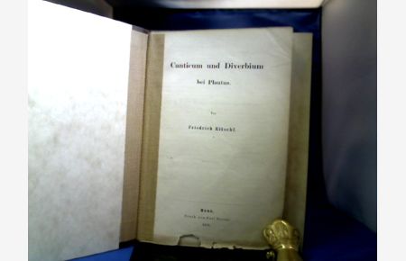Canticum und Diverbium bei Plautus.   - Aus dem Rheinischen Museum für Philologie Bd. XXVI, S. 599-637.