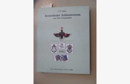175 Jahre Remscheider Schützenverein von 1816 Korporation.