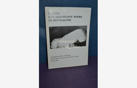 Jahrbuch des Vereins für Geschichte der Stadt Wien, Studien zur Geschichte Wiens im Mittelalter