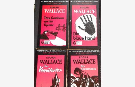 Die Abenteuerin , Das Gasthaus an der Themse, Die blaue Hand und Das Verrätertor vier Kriminalromane von Edgar Wallace