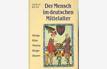 Der Mensch im deutschen Mittelalter.