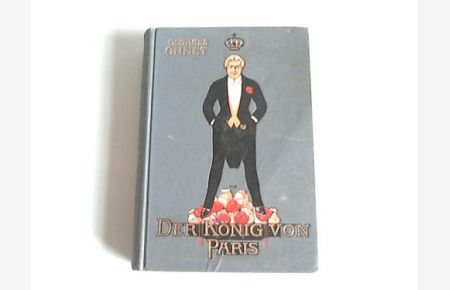 Der König von Paris. 3 Bände in einem