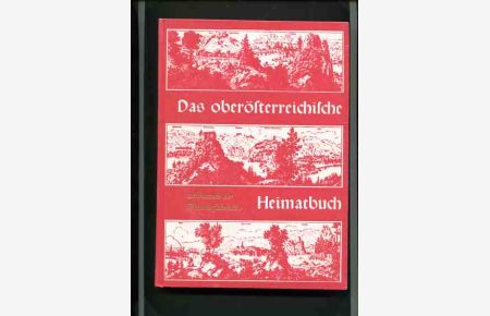 Das oberösterreichische Heimatbuch - Almanach der Wirtschaftskunde.