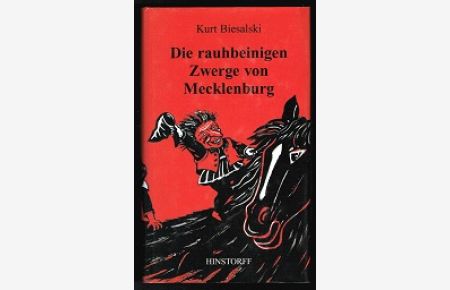 Die rauhbeinigen Zwerge von Mecklenburg: Sagen von den Ünnerierdschen (Unterirdischen). -
