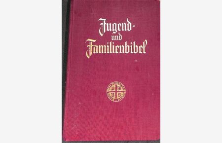 Stuttgarter Jugend- und Familienbibel zur Einführung ins Bibellesen nach der deutschen Übersetzung D. Martin Luthers mit Apokryphen