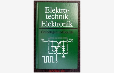 Elektrotechnik, Elektronik : Formeln u. Gesetze.