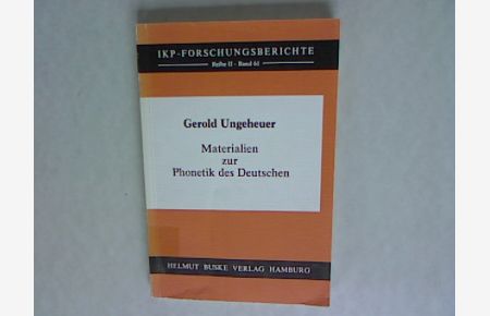Materialien zur Phonetik des Deutschen  - Reihe II Phonetik und Phonologie, Band 61.