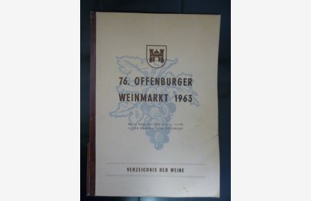 76. Offenburger Weinmarkt 1963 Schwarzwald  - Verzeichnis der Weine