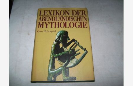 Lexikon der abendländischen Mythologie.
