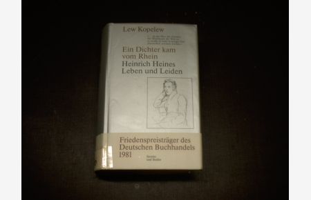 Ein Dichter kam von Rhein. Heinrich Heines Leben und Leiden.