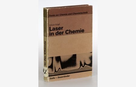 Laser in der Chemie.   - Texte zur Chemie und Chemietechnik.