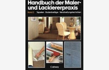 Handbuch der Maler- & Lackiererpraxis - Band 2