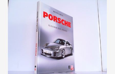 Porsche - Klassiker der Strasse.