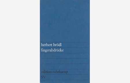 fingerabdrücke : schrottplatztexte. - mit e. kritik von michael scharang