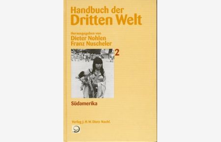 Handbuch der Dritten Welt, 8 Bde. , Bd. 2, Südamerika