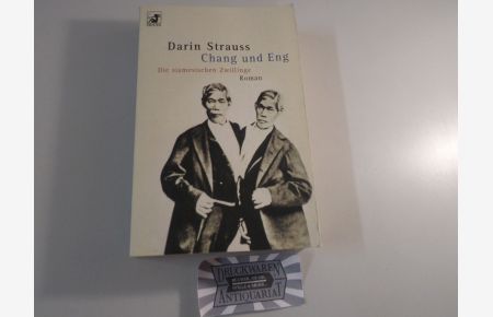 Chang und Eng - Die siamesischen Zwillinge.
