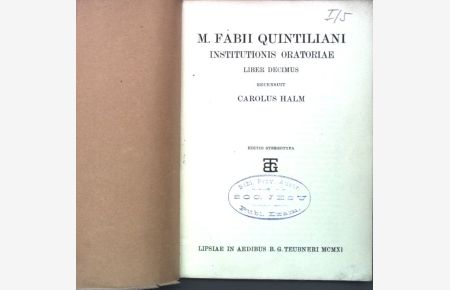 M. Fabii Quintiliani Institutionis Oratoriae, Liber Decimus.