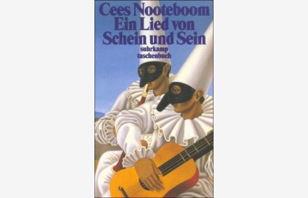 Ein Lied von Schein und Sein.   - Aus dem Niederländ. von Helga van Beuningen, Suhrkamp-Taschenbuch ; 2668