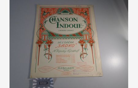 Chanson Indoue (Hindu Song) de l'opéra Sadko. Chant et Piano, Voix élevée, Sol.   - M.P. Belaieff 3297.