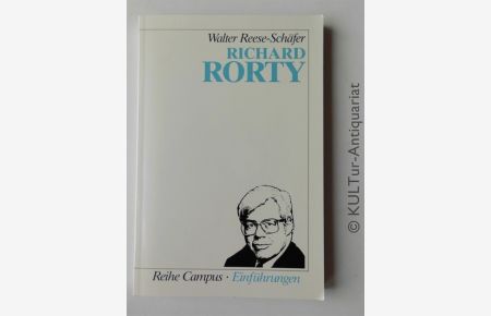 Richard Rorty. (Reihe Campus - Einführungen).