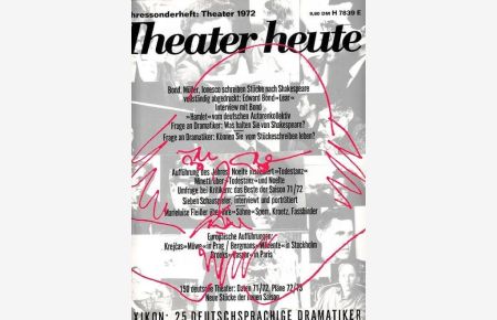 Jahressonderheft Theater 1972.   - Chronik und Bilanz eines Bühnenjahres der Zeitschrift Theater heute. Mit Stückabdruck LEAR von Edward Bond.