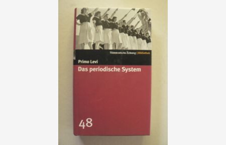 Süddeutsche Zeitung Bibliothek: Das periodische System (Band 48)