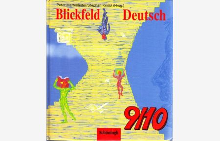 Blickfeld Deutsch - Jahrgangsstufen 9 und 10