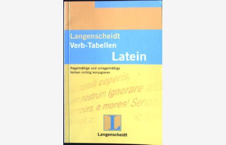 Langenscheidt, Verb-Tabellen Latein.
