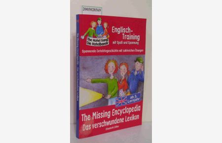 The missing encyclopedia = Das verschwundene Lexikon  - [Autorin: Elisabeth Zöller. Übers.: Isabel von Bülow]