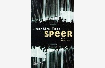 Albert Speer: Eine Biographie