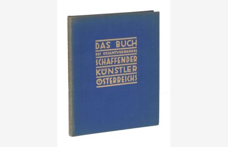Das Buch des Gesamtverbandes Schaffender Künstler Österreichs. (Jahrgang 1929).