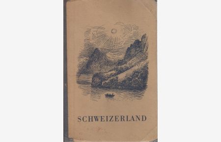 Schweizerland Heimatland. Lese- und Arbeitsbuch für das sechste Schuljahr