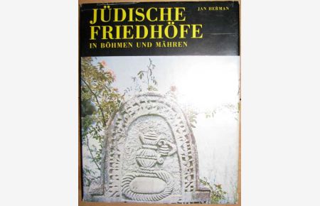 Jüdische Friedhöfe in Böhmen und Mähren (ed. ): Rat der jüdischen Kultusgemeinden