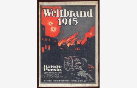 Weltbrand 1915. Kriegs-Poesie