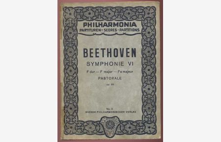 Symphonie VI F dur - F major - Fa majeur PASTORALE op. 68. Philharmonia Partituren * Scores * Partitions No. 3