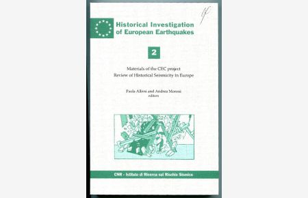 Materials of the CEC project. Review of Historical Seismicity in Europe. Historical Investigation of European Earthqukes 2